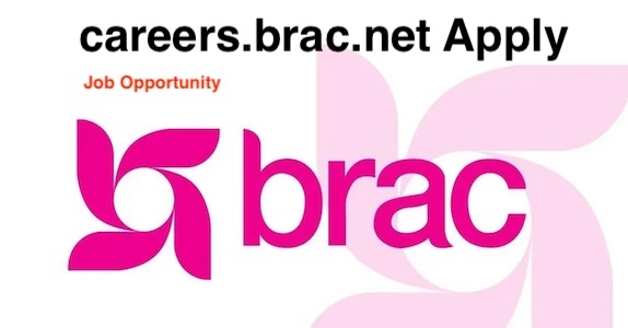careers.brac.net Apply BRAC Job 2026 (ব্র্যাকে চাকরির আবেদন)